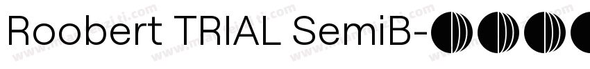Roobert TRIAL SemiB字体转换